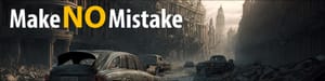 MAKE NO MISTAKE